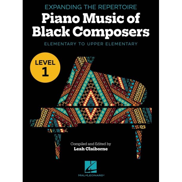 Expanding the Repertoire: Music of Black Composers : Level 1 Elementary to Upper Elementary Level