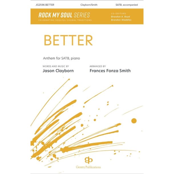 Better : Rock My Soul Series