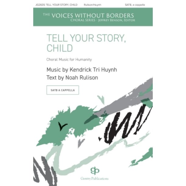 Tell Your Story, Child : Voices Without Borders Series