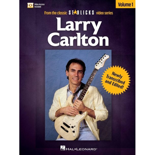 Larry Carlton - Volume 1 : From the Classic Star Licks Video Series Book with Online Audio