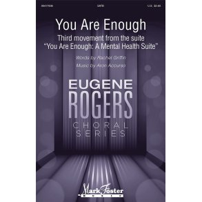 You Are Enough : Third movement from the suite You Are Enough: A Mental Health Suite