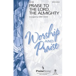 Praise to the Lord, the Almighty