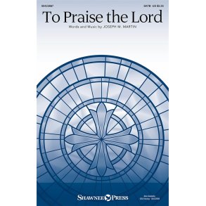 To Praise the Lord