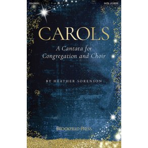 Carols : A Cantata for Congregation and Choir