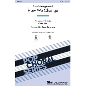How We Change : from Schmigadoon!