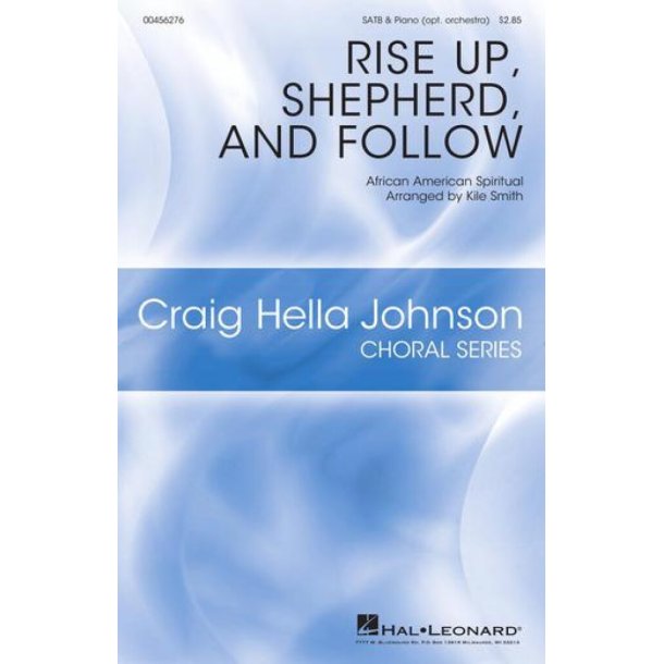 Rise Up Shepherd, and Follow