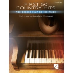 First 50 Country Hits : You Should Play on the Piano