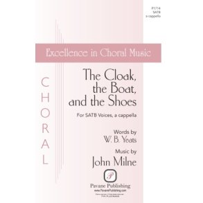 The Cloak, the Boat, and the Shoes : Excellence in Choral Music Series