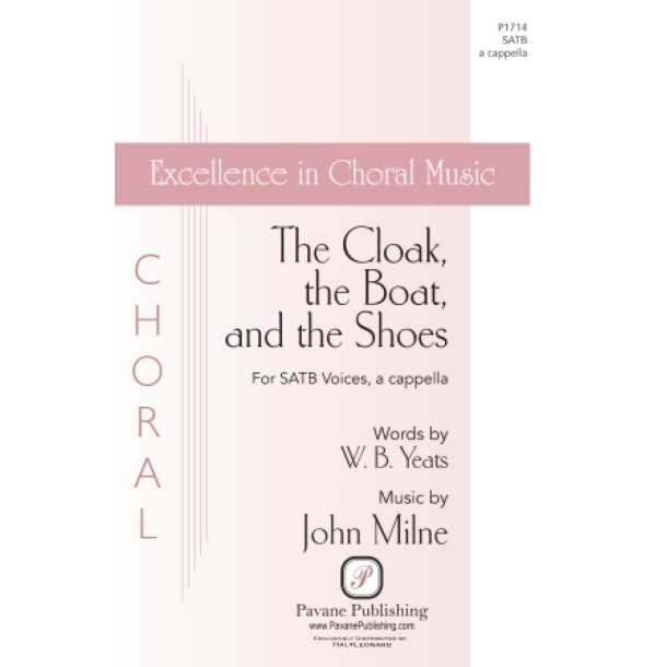 The Cloak, the Boat, and the Shoes : Excellence in Choral Music Series