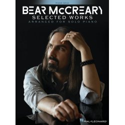 Bear McCreary - Selected Works : Arranged for Solo Piano