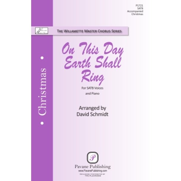 On This Day, Earth Shall Ring : The Willamette Master Chorus Series