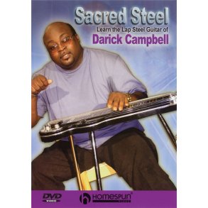 Sacred Steel: Learn The Lap Steel Guitar : Of Darick Campbell