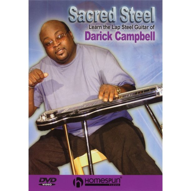 Sacred Steel: Learn The Lap Steel Guitar : Of Darick Campbell