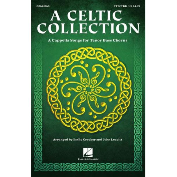 A Celtic Collection : A Cappella Songs for Tenor Bass Chorus