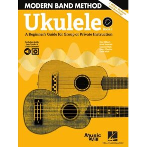 Modern Band Method - Ukulele, Book 1 : A Beginner's Guide for Group or Private Instruction
