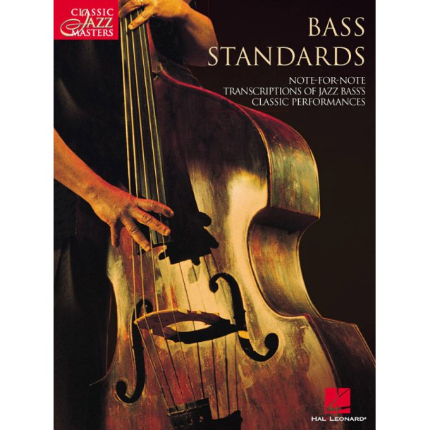 Bass Standards : Classic Jazz Masters Series