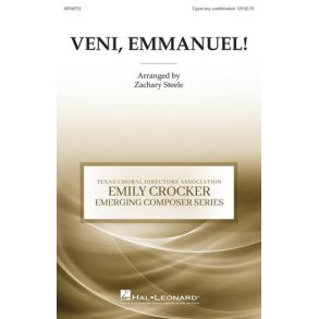 Veni, Veni Emmanuel : Emily Crocker Emerging Composer Composition Competition
