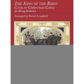 Song of the Birds : for String Orchestra Score and Parts