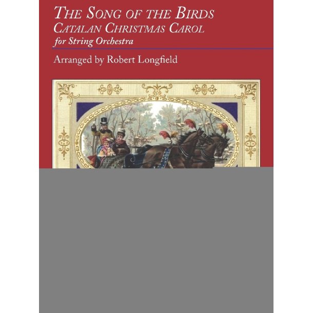 Song of the Birds : for String Orchestra Score and Parts