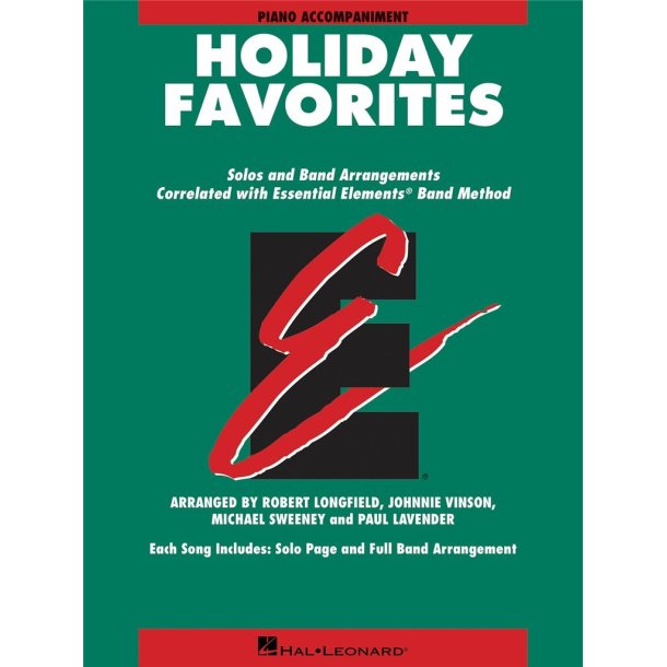Essential Elements Holiday Favorites : Piano Accompaniment Book with Online Audio