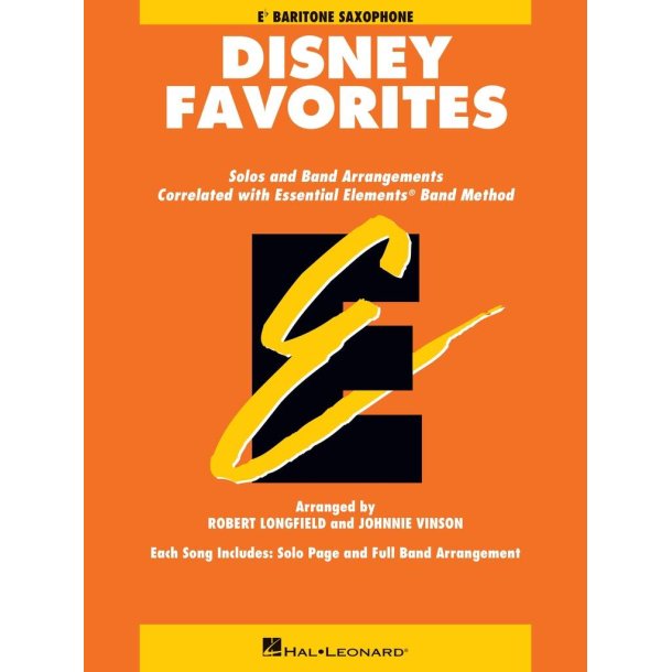 Essential Elements Disney Favorites : Baritone Saxophone