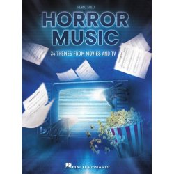 Horror Music : 34 Themes from Movies and TV