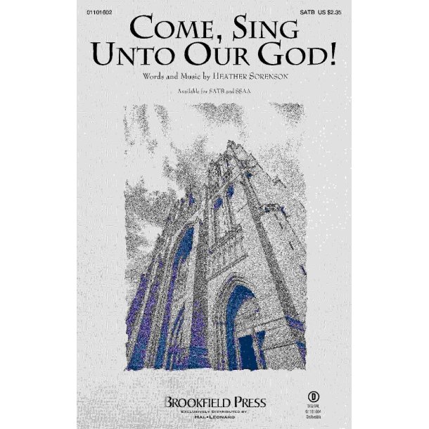 Come, Sing Unto Our God!