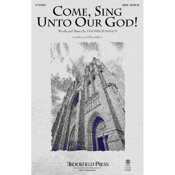 Come, Sing Unto Our God!