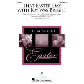 That Easter Day with Joy Was Bright