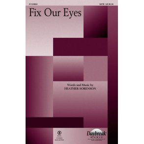 Fix Our Eyes