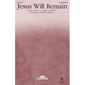 Jesus Will Remain