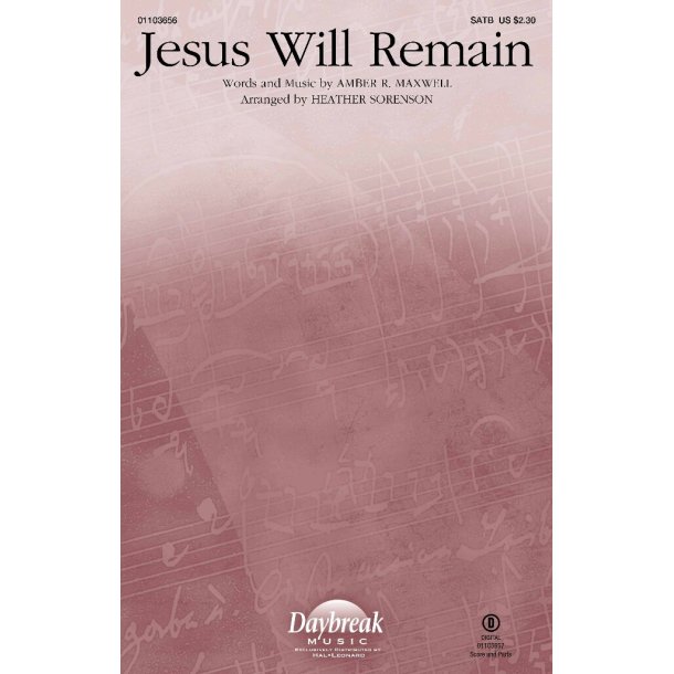 Jesus Will Remain