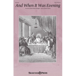 And When It Was Evening