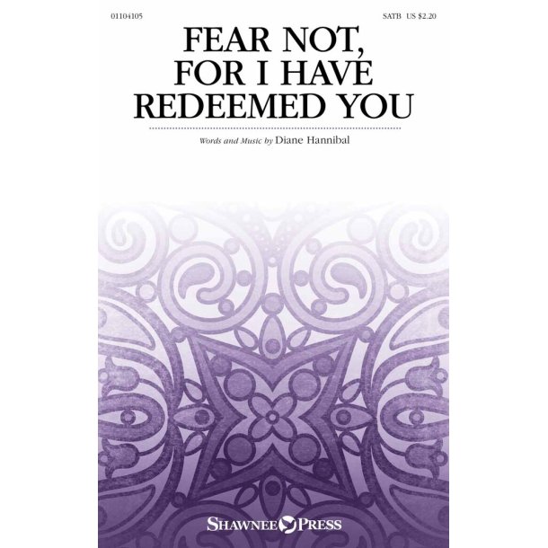 Fear Not, for I Have Redeemed You