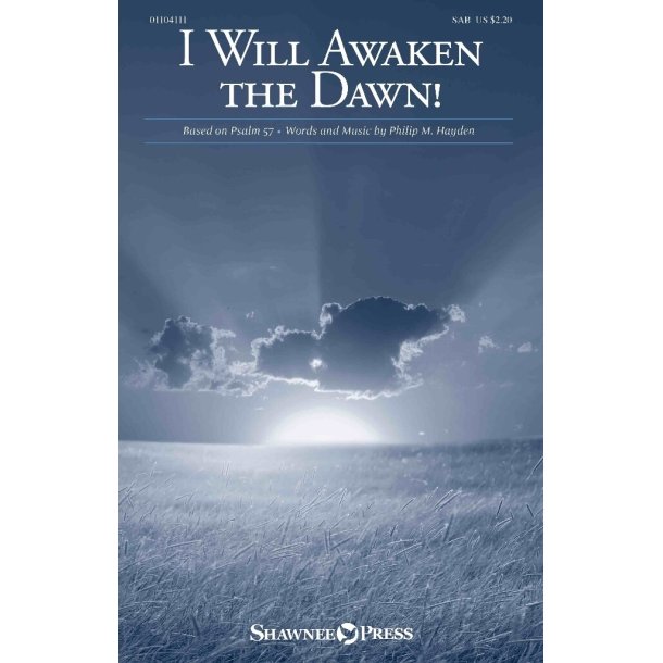 I Will Awaken the Dawn!