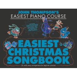 John Thompson's Easiest Christmas Songbook : John Thompson's Easiest Piano Course