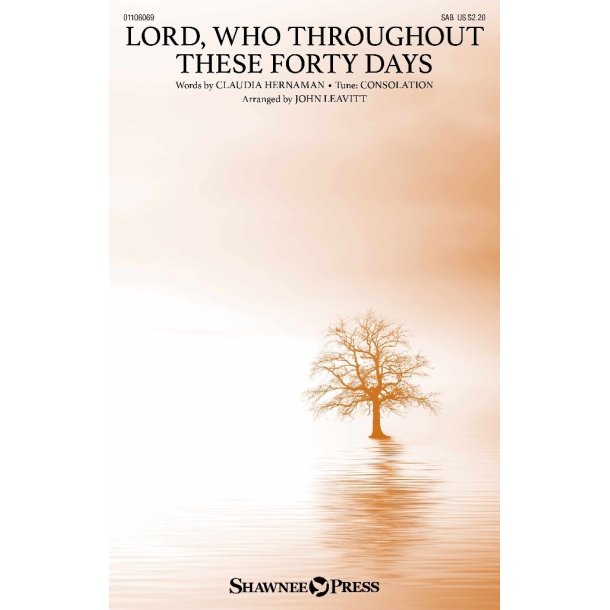 Lord, Who Throughout These Forty Days