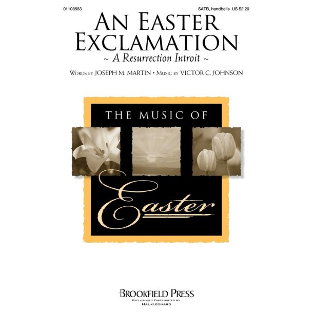 An Easter Exclamation : A Resurrection Introit