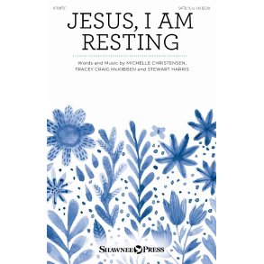 Jesus, I Am Resting