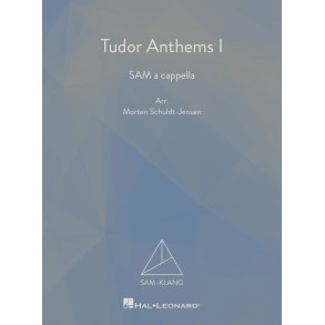 Tudor Anthems I : SAM-Klang