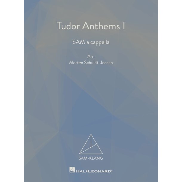 Tudor Anthems I : SAM-Klang