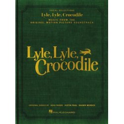 Lyle, Lyle, Crocodile : Music from the Original Motion Picture Soundtrack