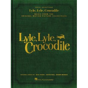 Lyle, Lyle, Crocodile : Music from the Original Motion Picture Soundtrack