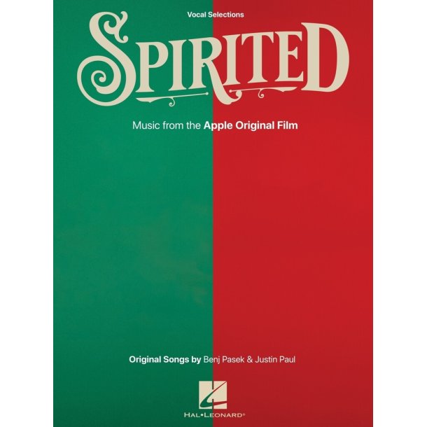 Spirited : Vocal Selections from the Apple Original Film
