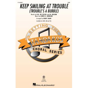 Keep Smiling at Trouble (Trouble's a Bubble)