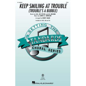 Keep Smiling at Trouble (Trouble's a Bubble)