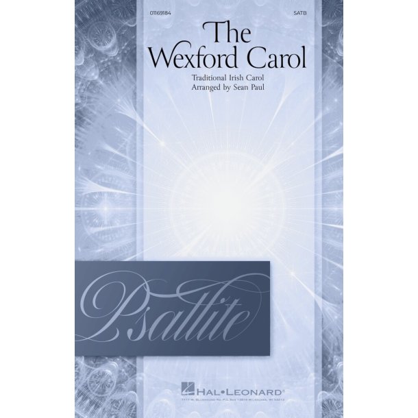 The Wexford Carol : Psallite Choral Series