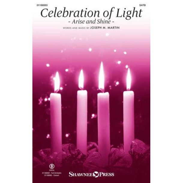 Celebration of Light : (Arise and Shine)