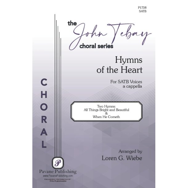 Hymns Of The Heart : All Things Bright And Beautiful And When He Cometh