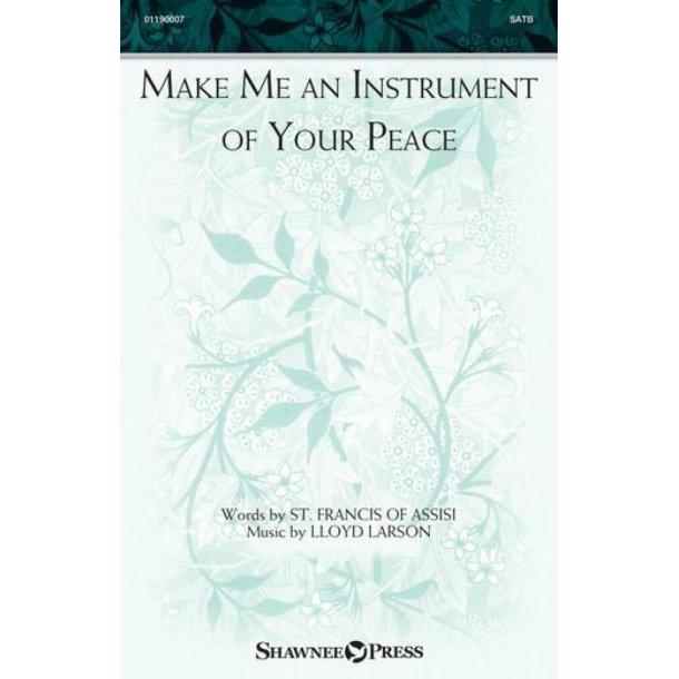 Make Me an Instrument of Your Peace